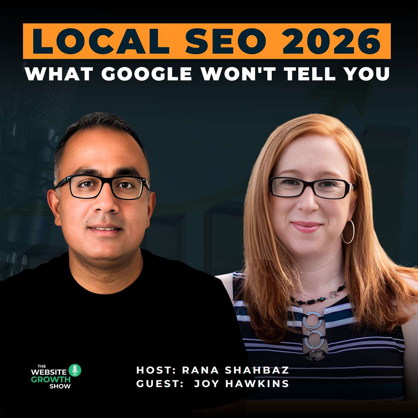 Local SEO Tips That Actually Drive Leads and Revenue | Joy Hawkins episode artwork