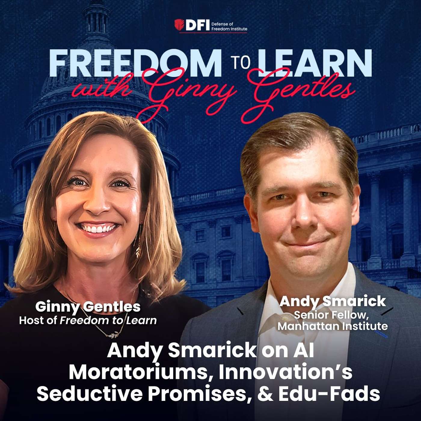 Andy Smarick on an AI Moratorium, Innovation’s Seductive Promises, & Edu-Fads that Harm Students episode artwork