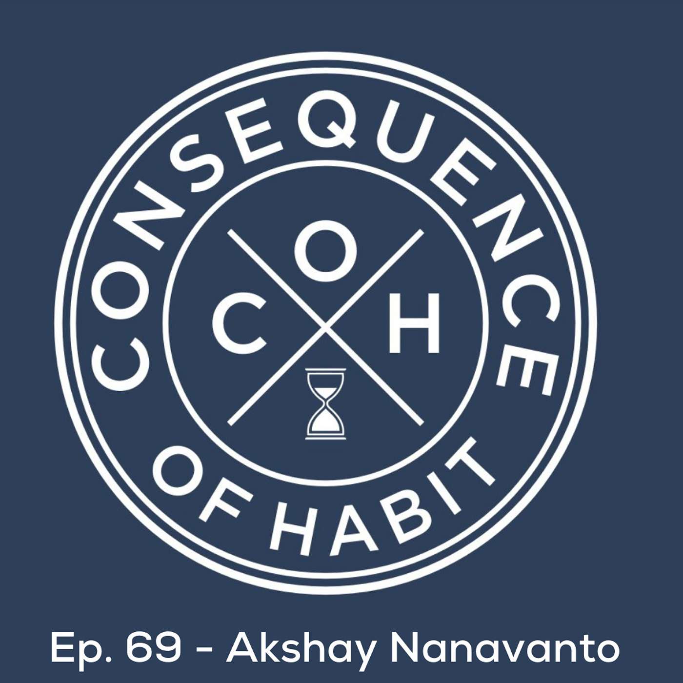 Consequence of Habit