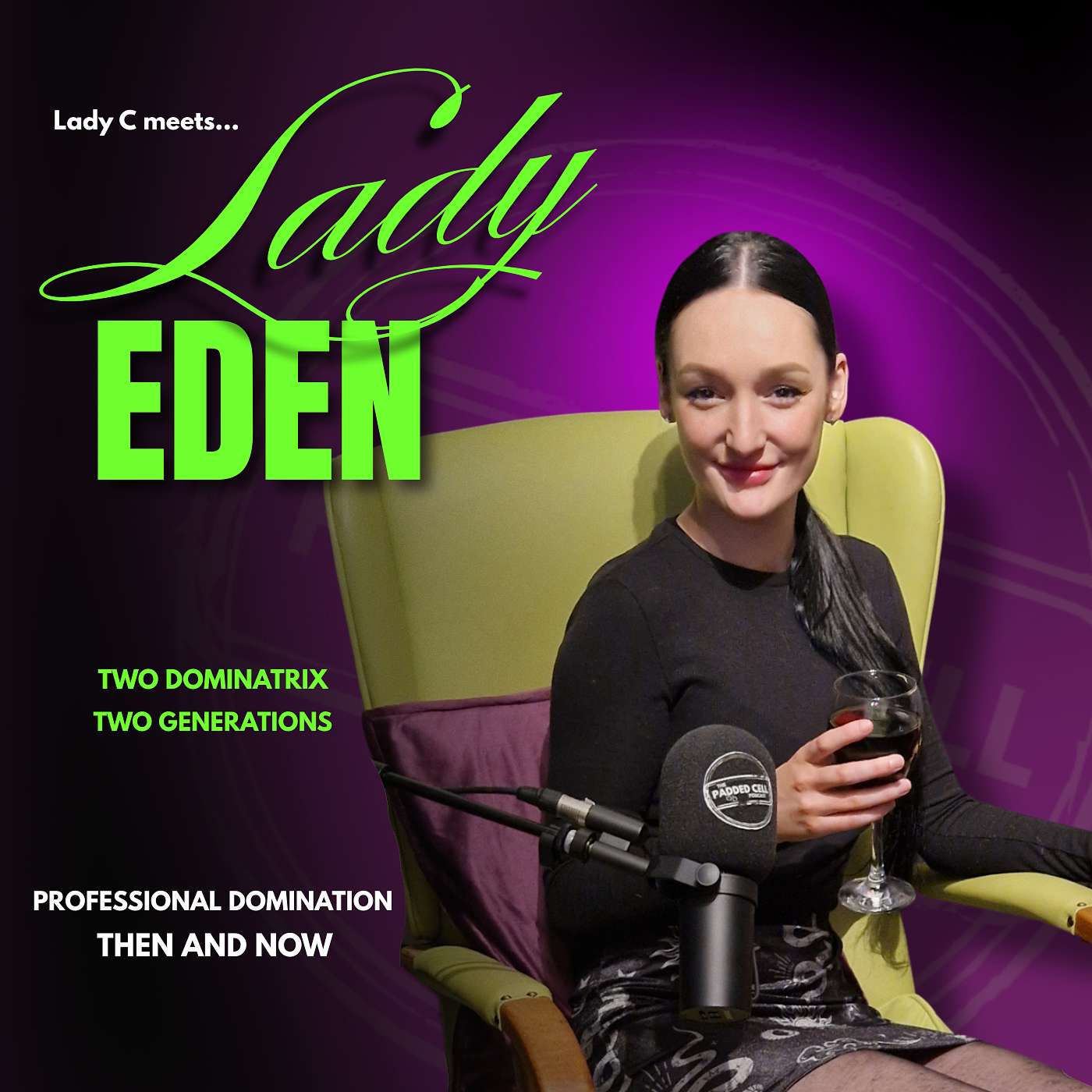 SPECIAL - Two Dominatrix - Two Generations - Lady C meets Lady Eden episode artwork