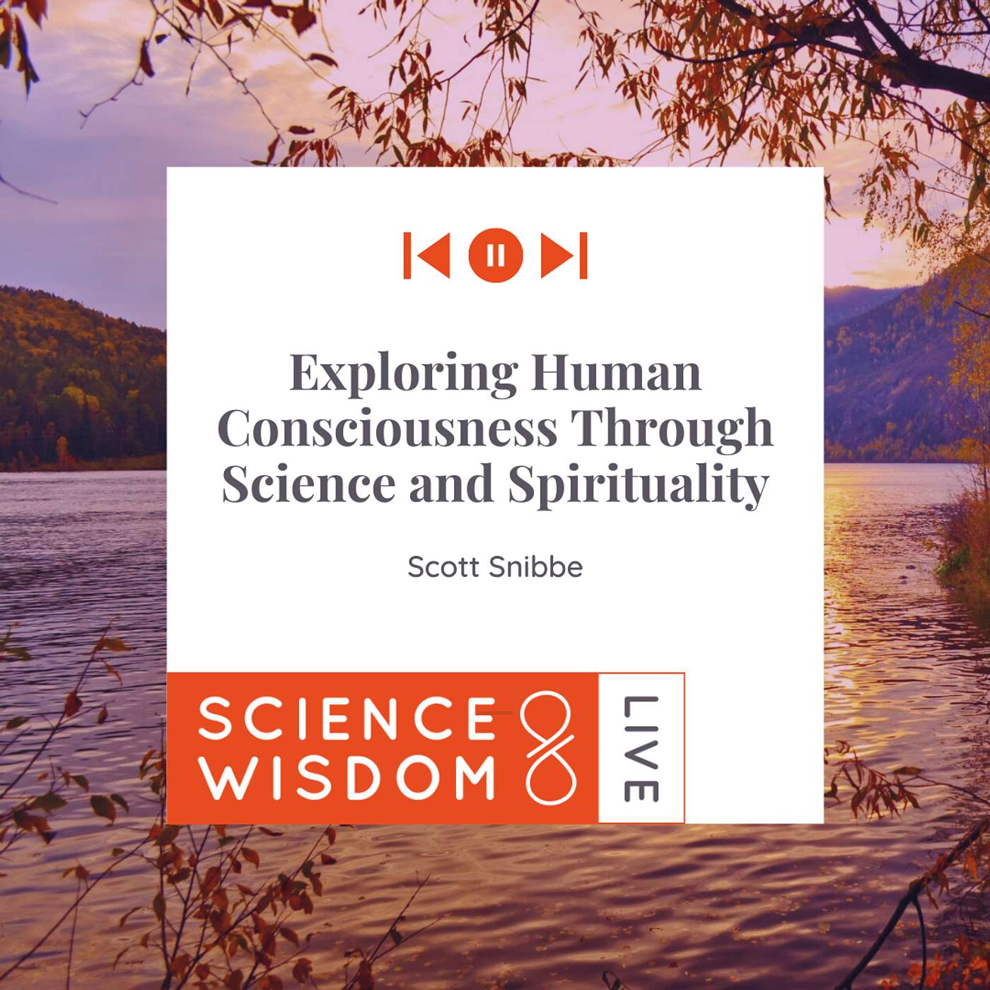 Scott Snibbe - Exploring Human Consciousness Through Science and Spirituality