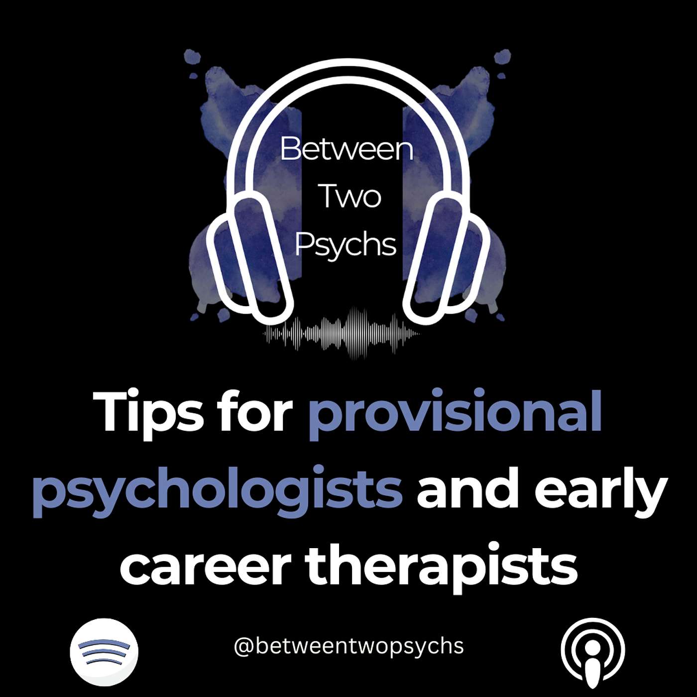 Between Two Psychs: Tips for Provisional Psychologists and Early Career Therapists