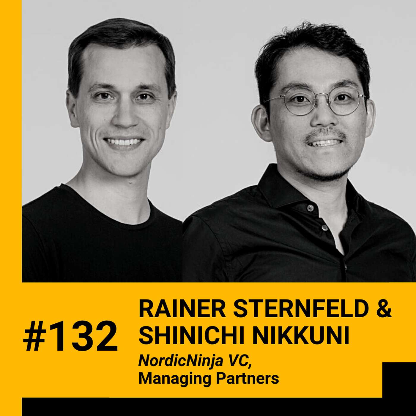 Massive new €200m fund, current VC state, strengths & challenges of Baltic founders, and what edge VCs with real operator and engineering background have w/ Rainer Sternfeld & Shinichi Nikkuni (NordicNinja VC). Ep 132