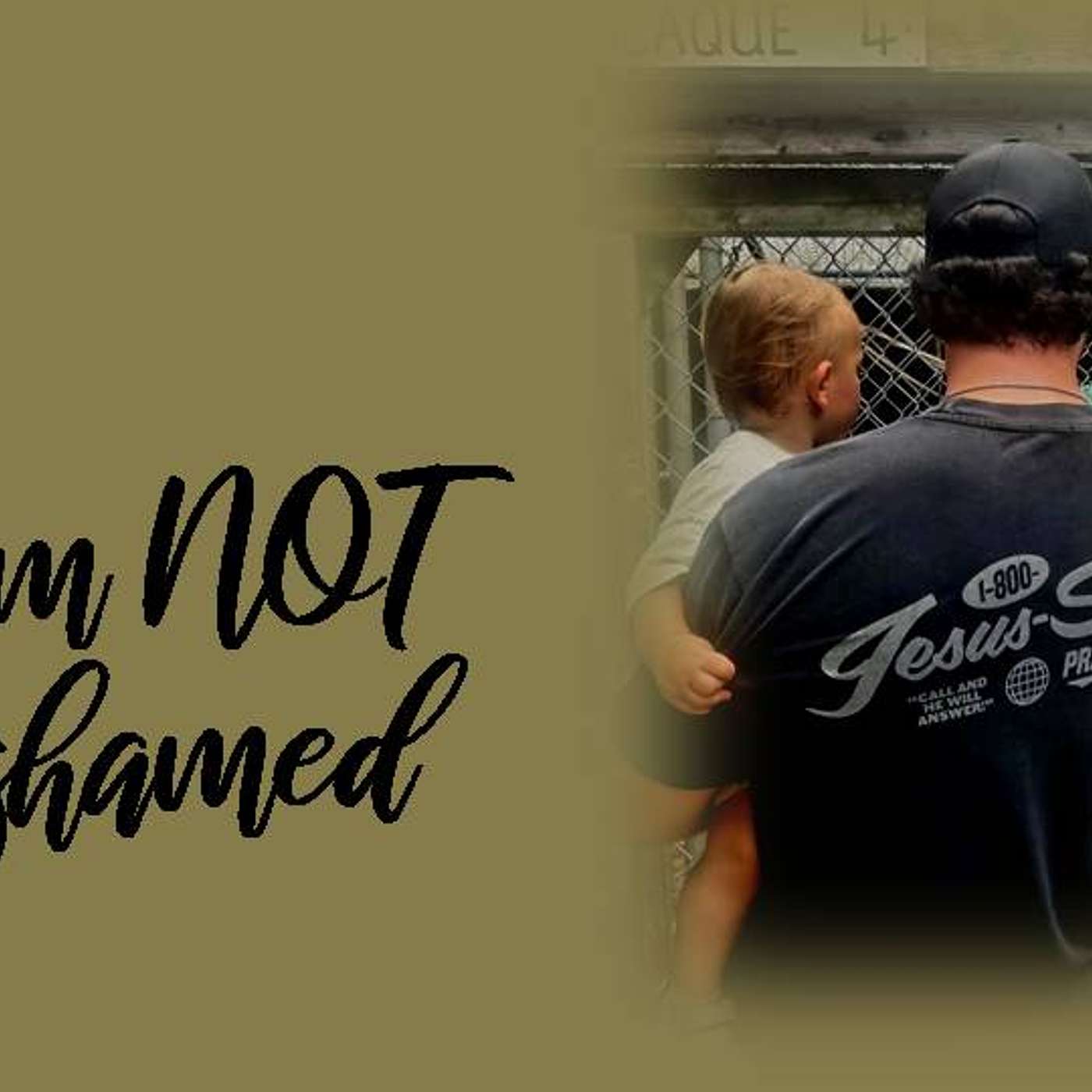 I AM NOT ASHAMED episode artwork