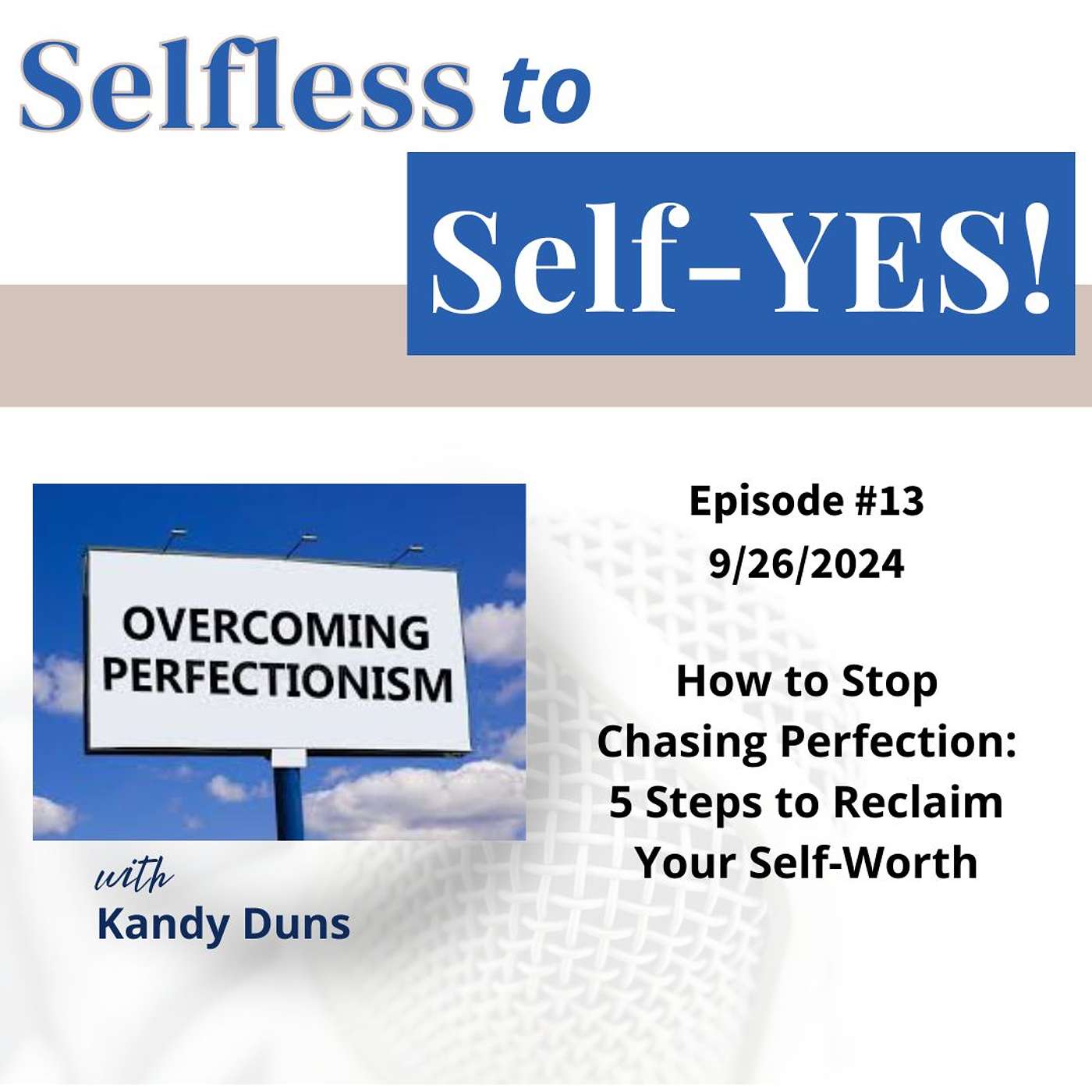 13. How to Stop Chasing Perfection: 5 Steps to Reclaim Your Self-Worth