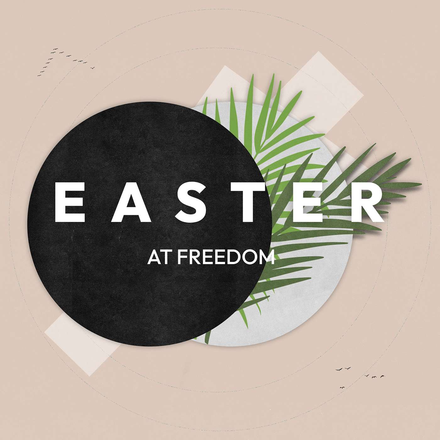 Easter at Freedom