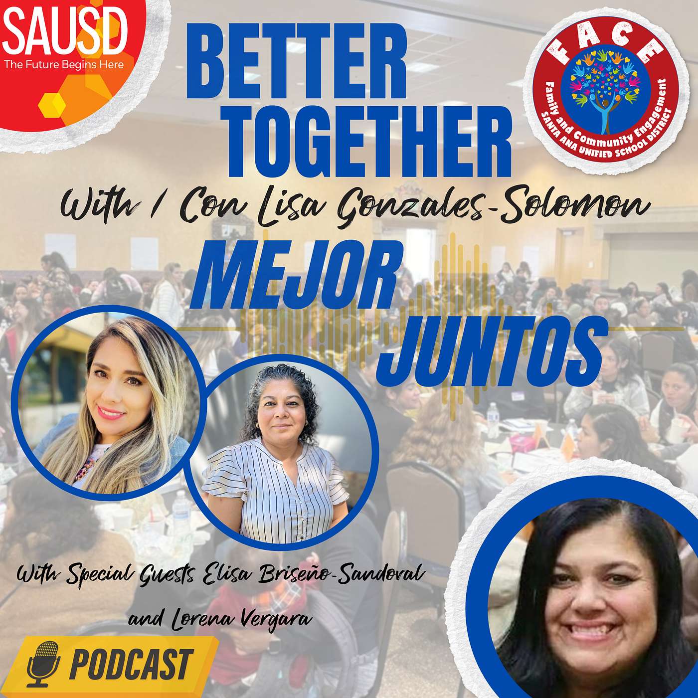 1. Mejor Juntos: Uniendo El Poder de Compromiso Familiar y de Comunidad episode artwork