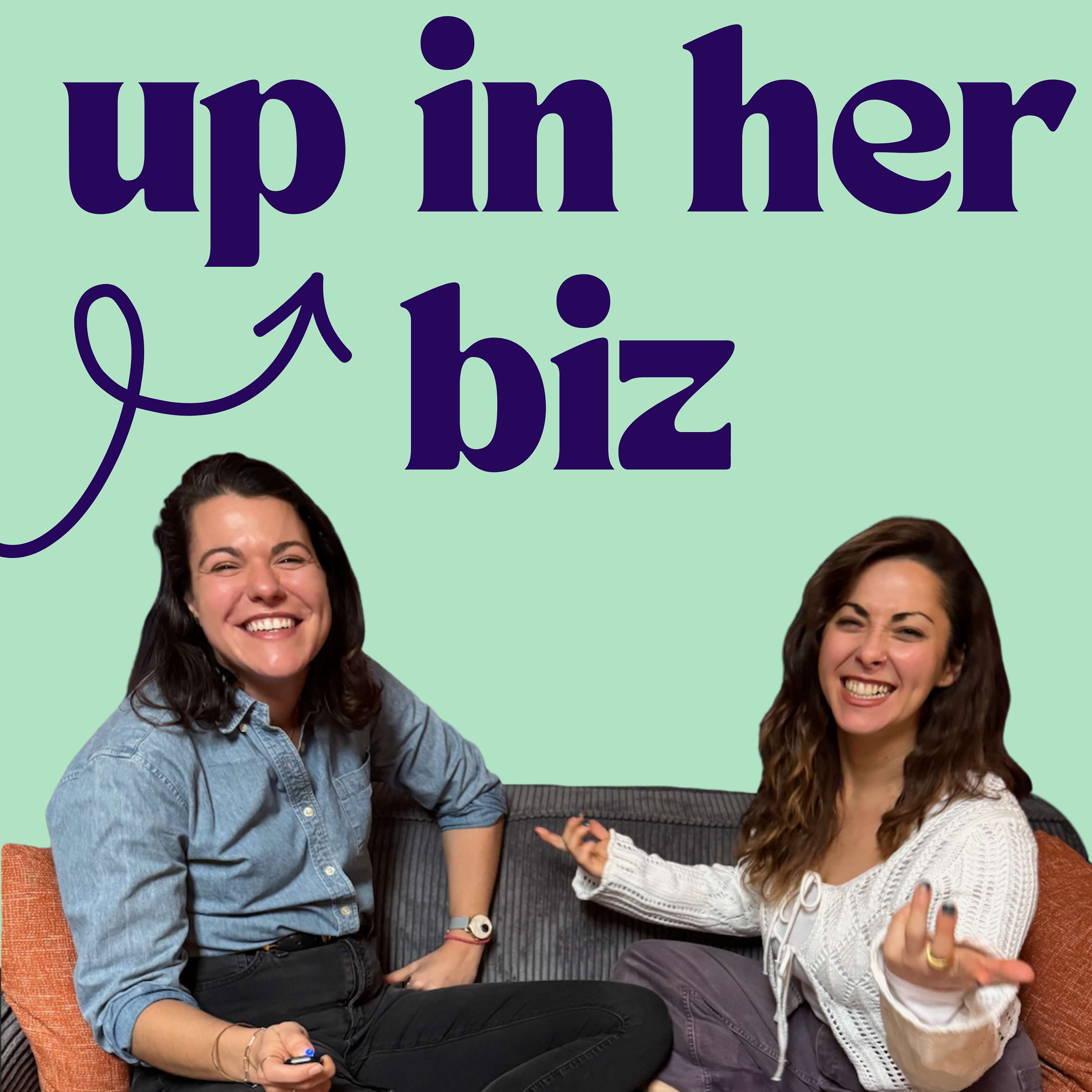 Up In Her Biz podcast artwork