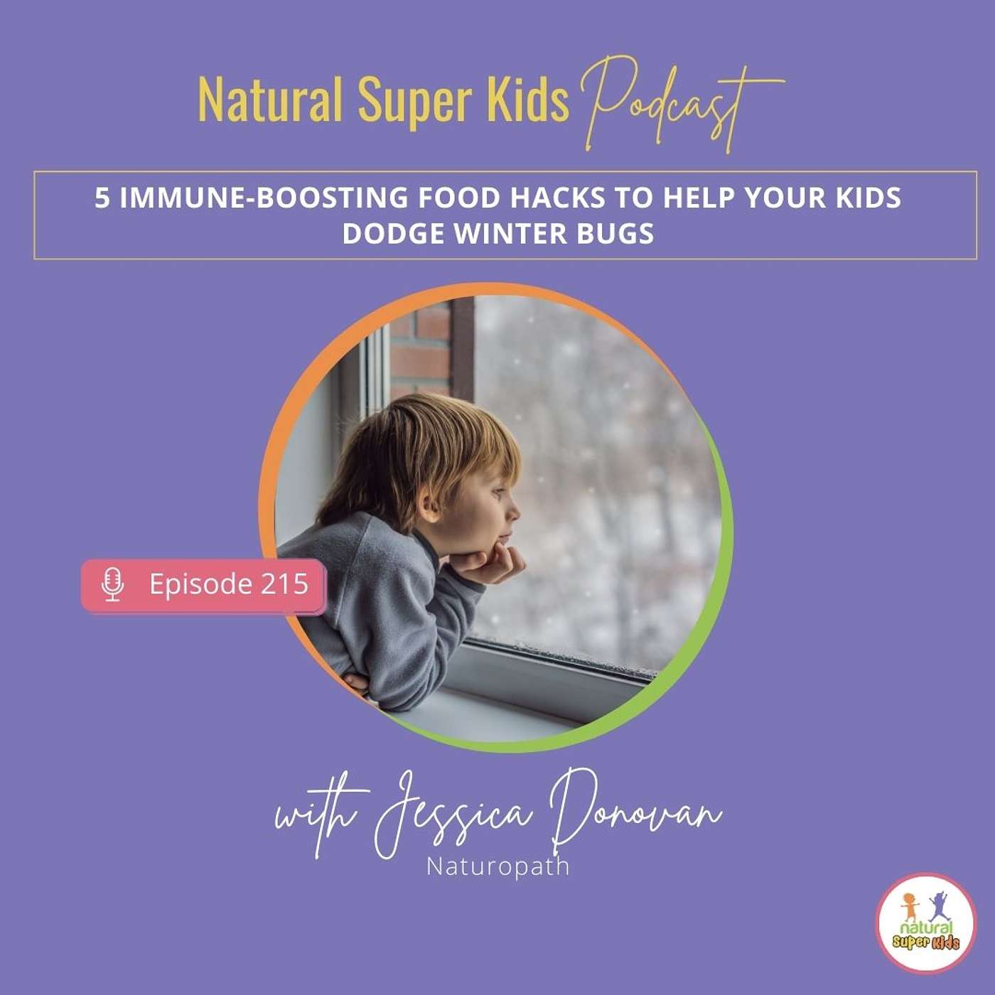 Natural Super Kids Podcast