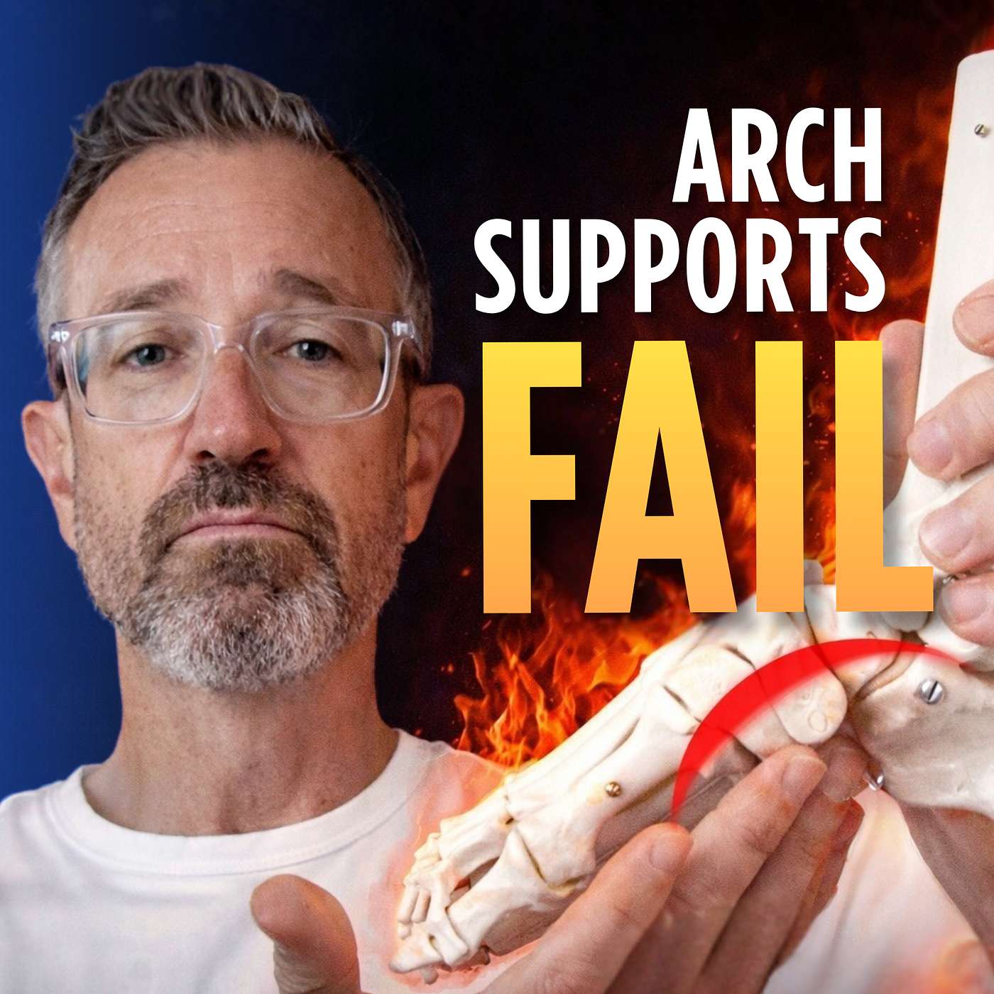 TFBC #003: Why Arch Supports Are Destroying Your Patients' Feet episode artwork