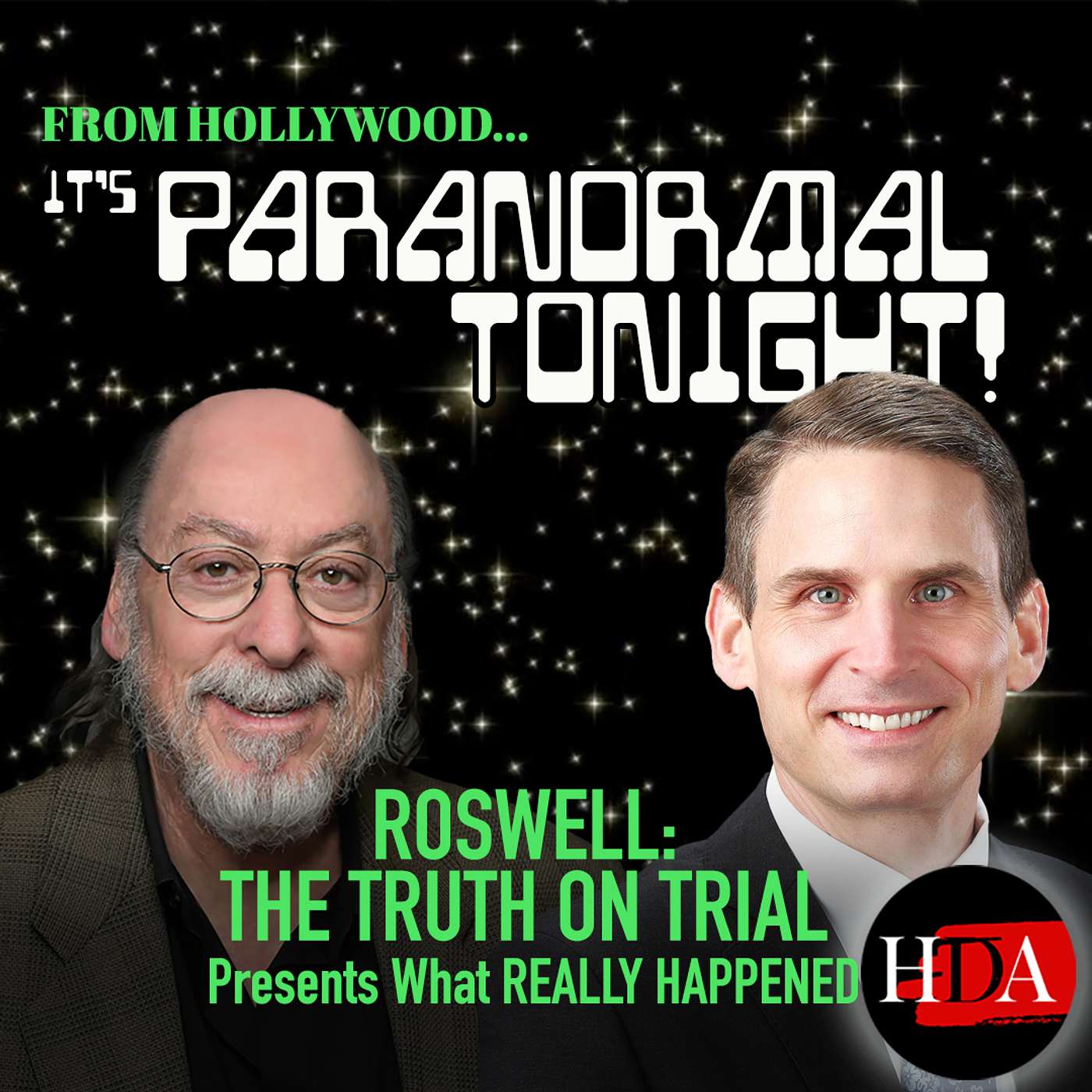 ROSWELL: THE TRUTH ON TRIAL Presents What REALLY HAPPENED When A UFO Crashed in July 1947!