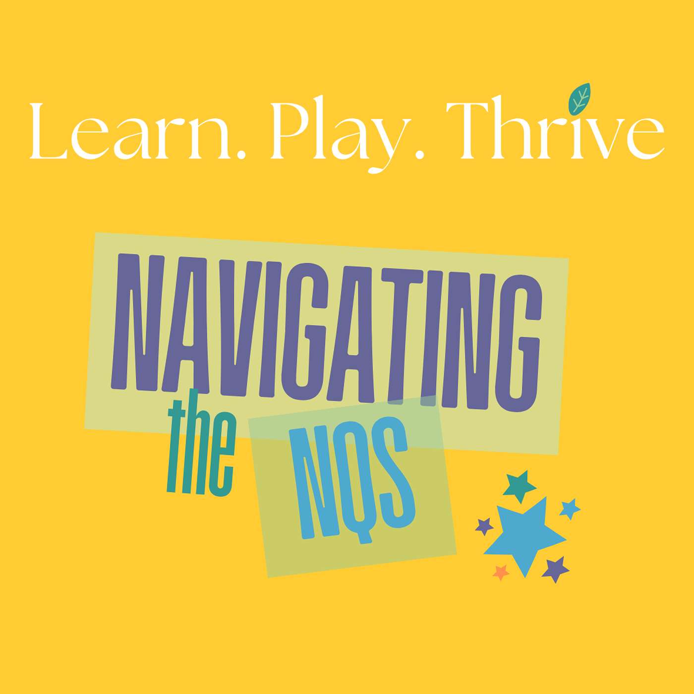 Navigating the NQS #11: Standard 5.2 - Relationships between children episode artwork