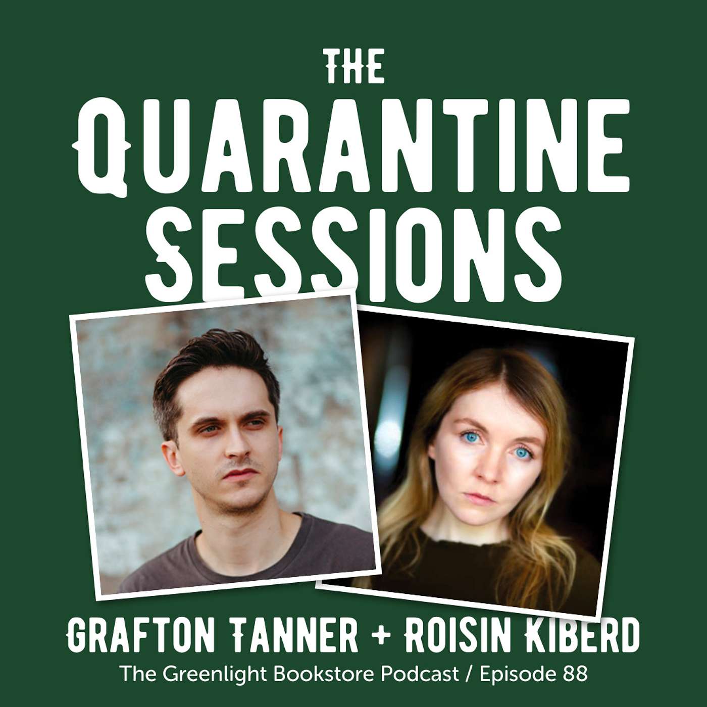 Ep. QS88: Grafton Tanner + Roisin Kiberd (March 3, 2022)