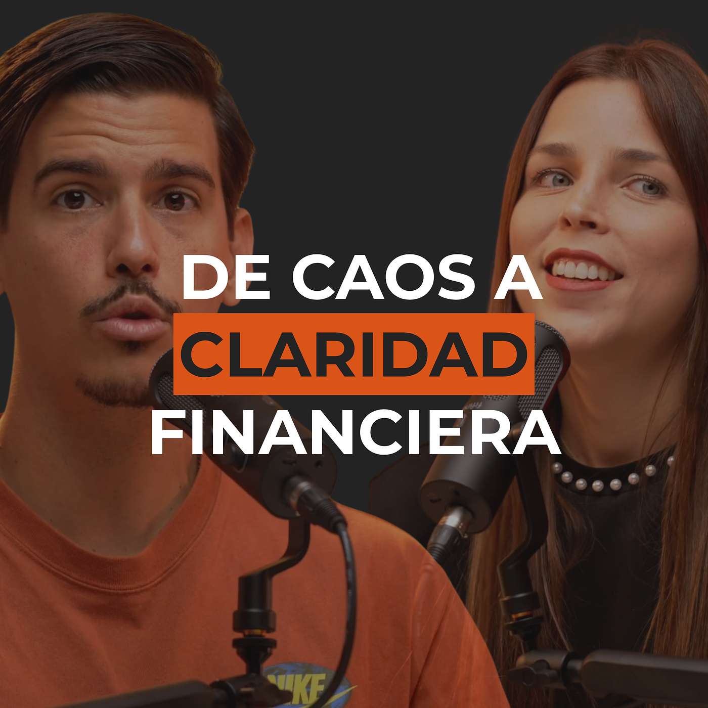 La conversación que salvó nuestras finanzas para siempre | Episodio 3