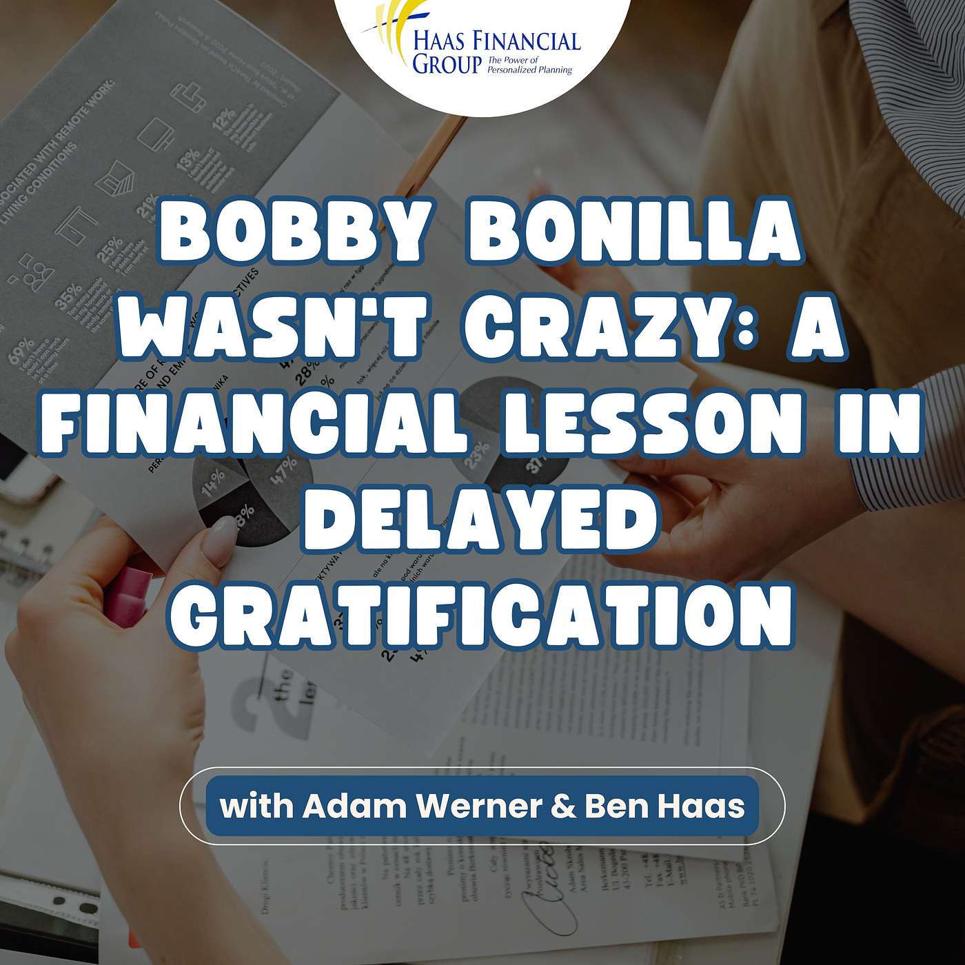 Ep #163 - Bobby Bonilla Wasn't Crazy: A Financial Lesson in Delayed Gratification episode artwork