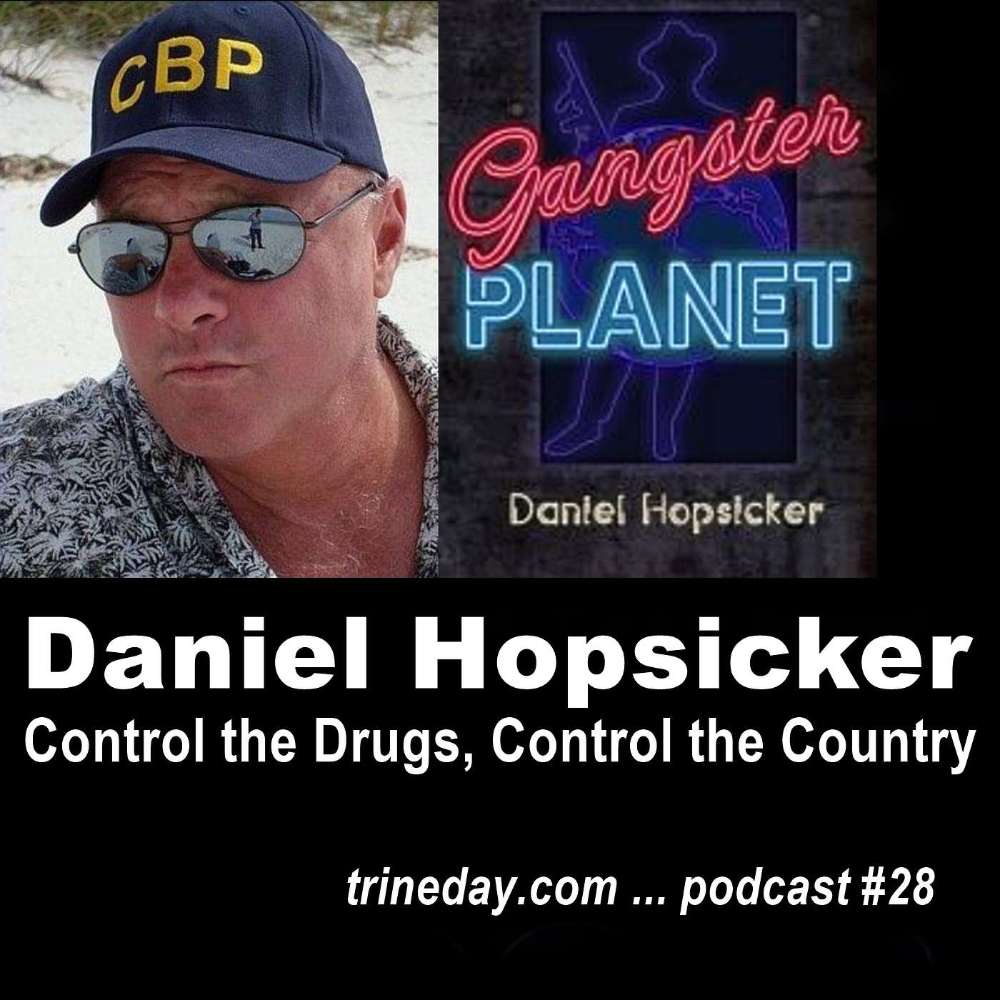 28. Daniel Hopsicker: Control the Drugs, Control the Country