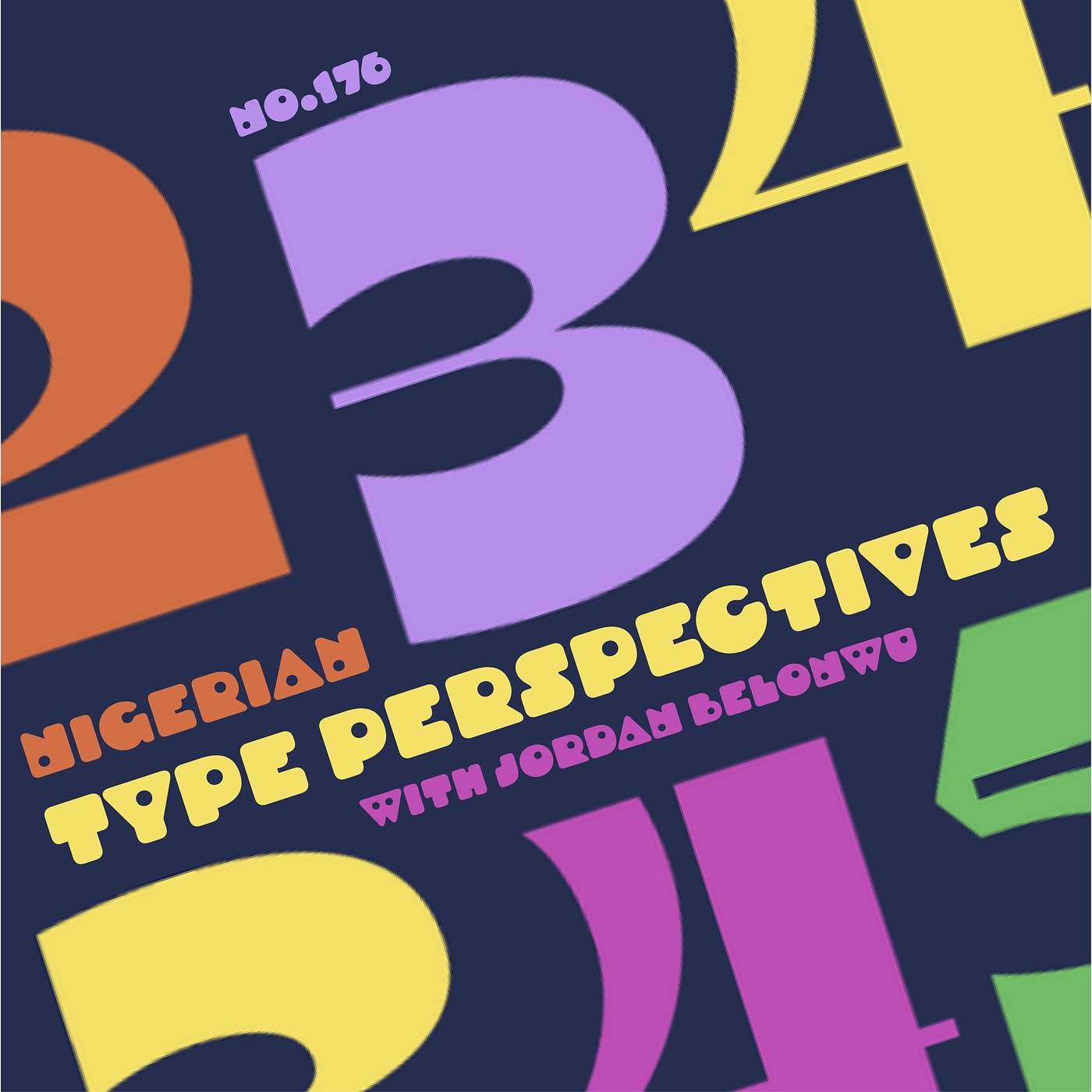 Nigerian Type Perspectives with Jordan Belonwu