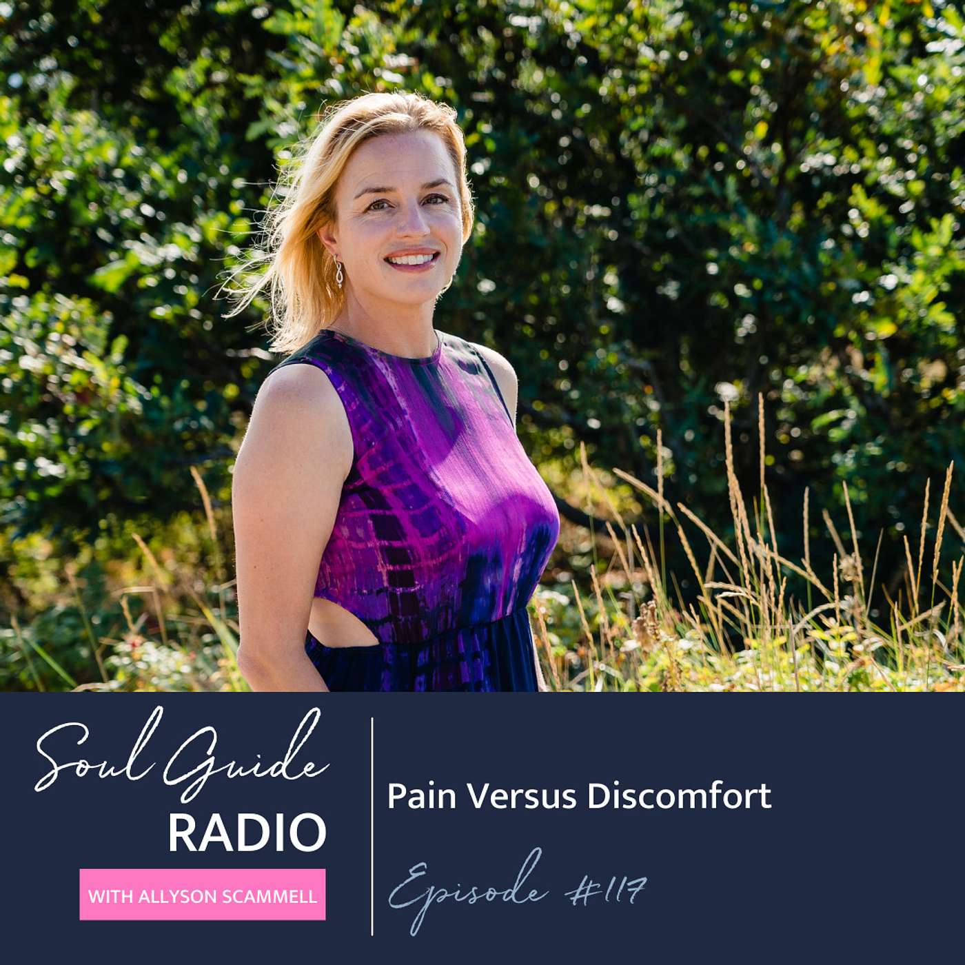 Soul Guide Radio with Allyson Scammell