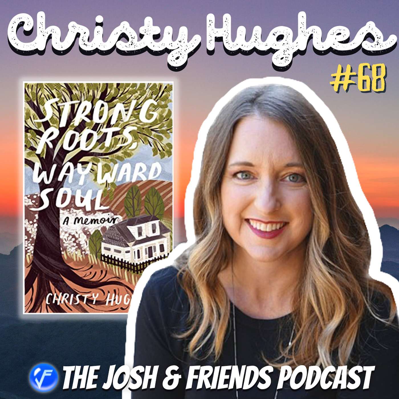 Strong Roots, Wayward Soul (Feat. Christy Hughes)