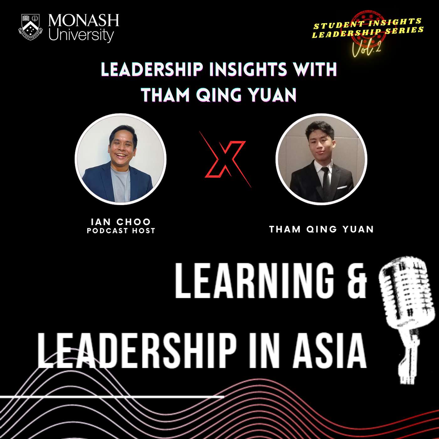 Monash Student Insights Leadership Vol. 2: With Tham Qing Yuan