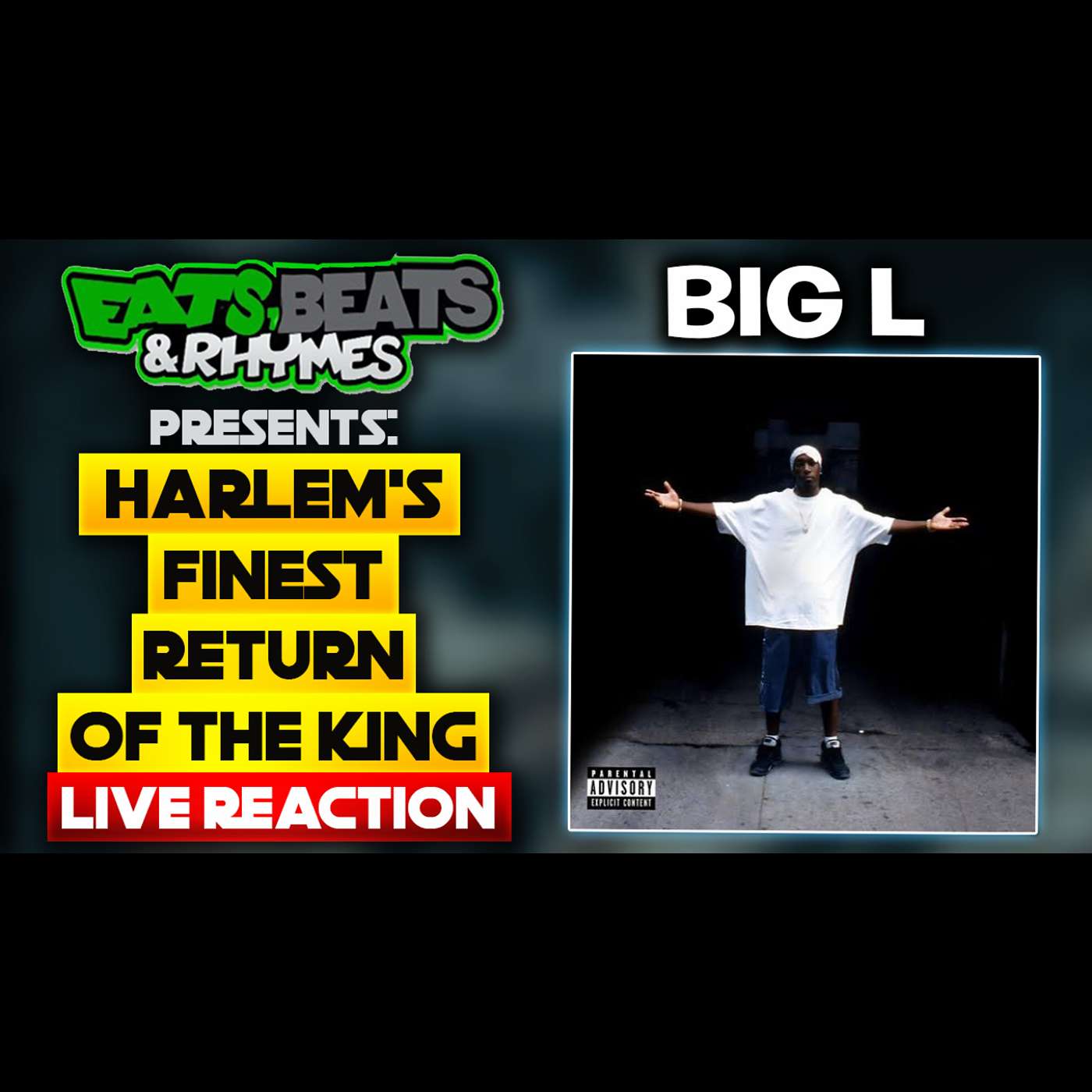 BIG L - HARLEM'S FINEST: RETURN OF THE KING / TASTING MENU OF.. / CLASSIC OR NAHH?