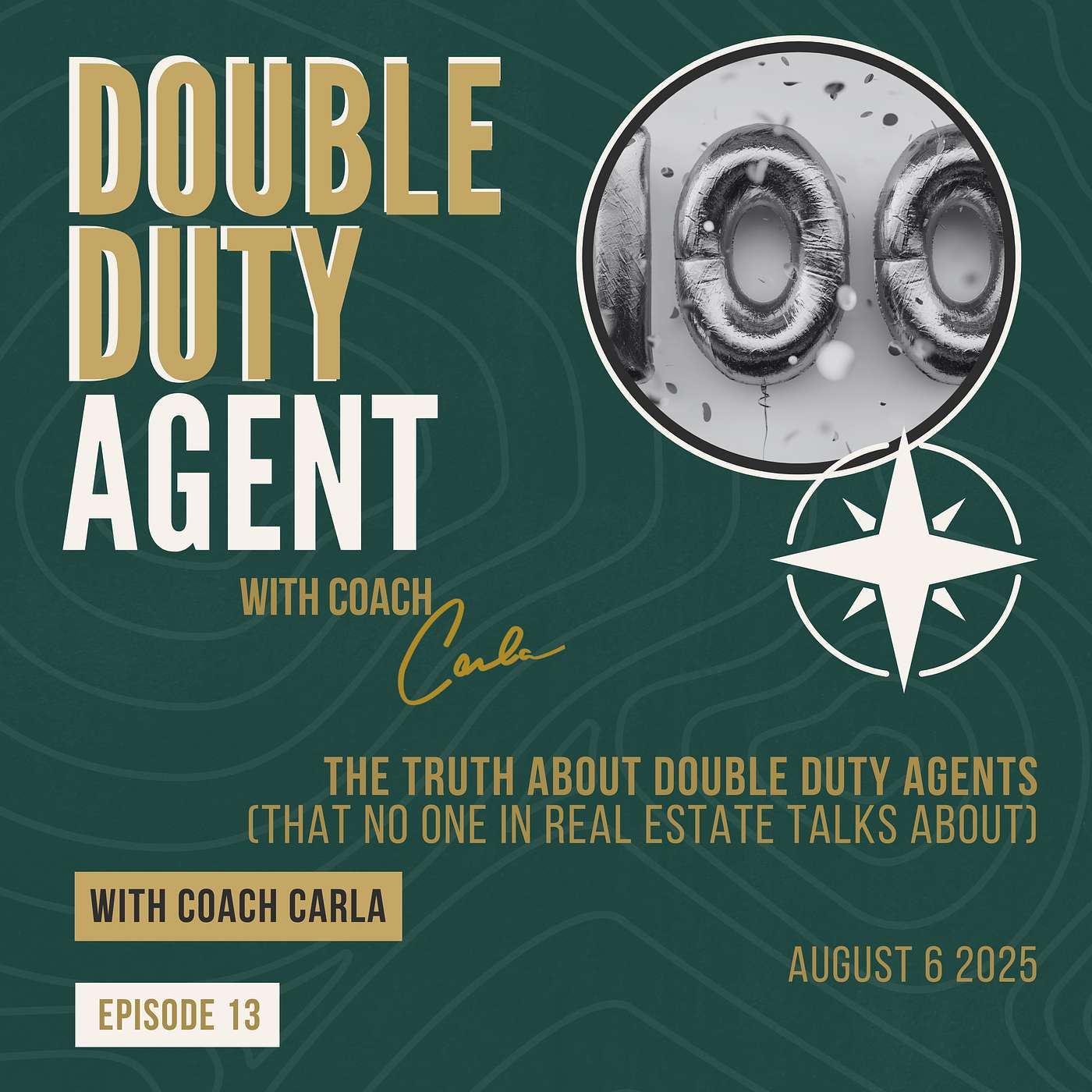 The Double Duty Agent Podcast with Carla Higgins