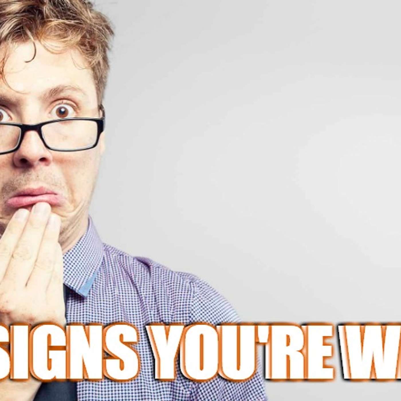 10 Signs You're Weak In Her Eyes