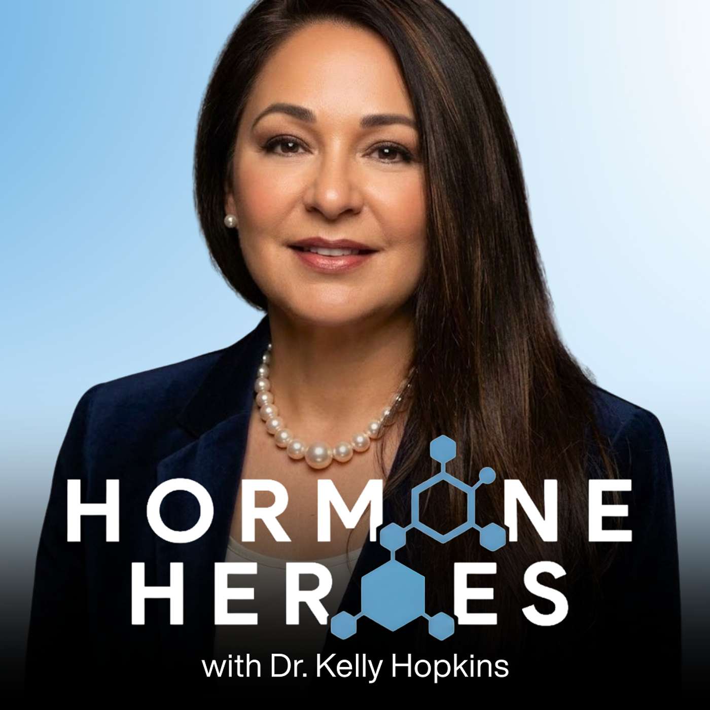 Hormone Heroes with Dr. Kelly Hopkins