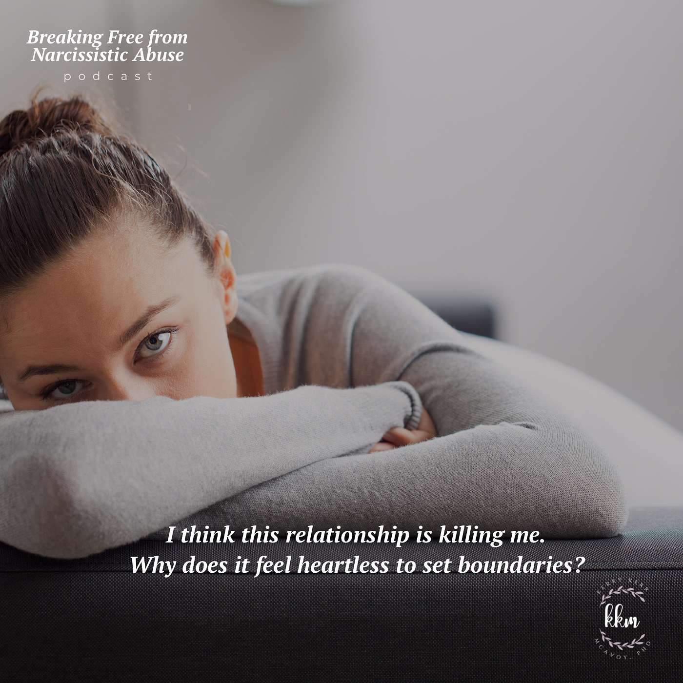 Breaking Free from Narcissistic Abuse