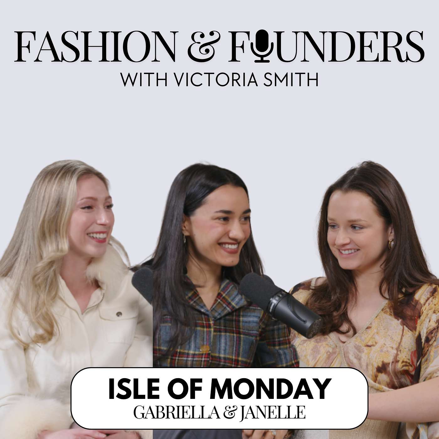 Fashion & Founders The Podcast