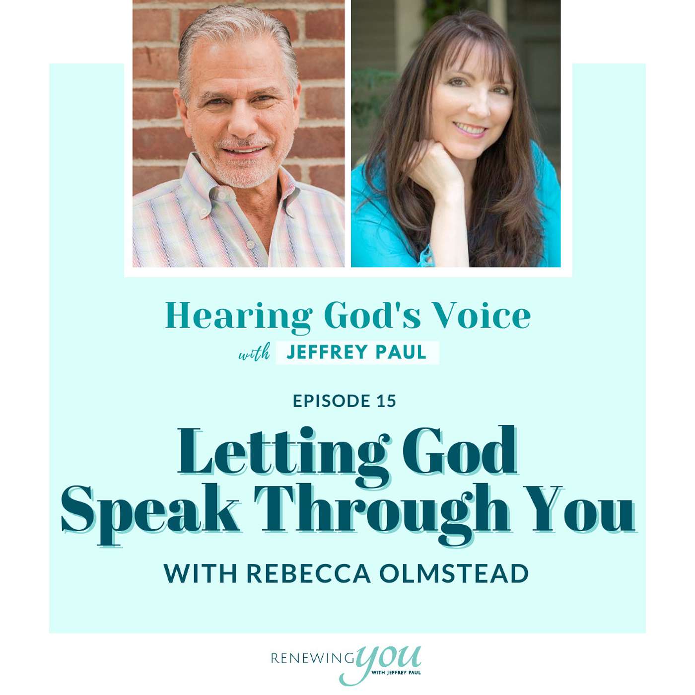 Letting God Speak Through You: An Interview with Rebecca Olmstead