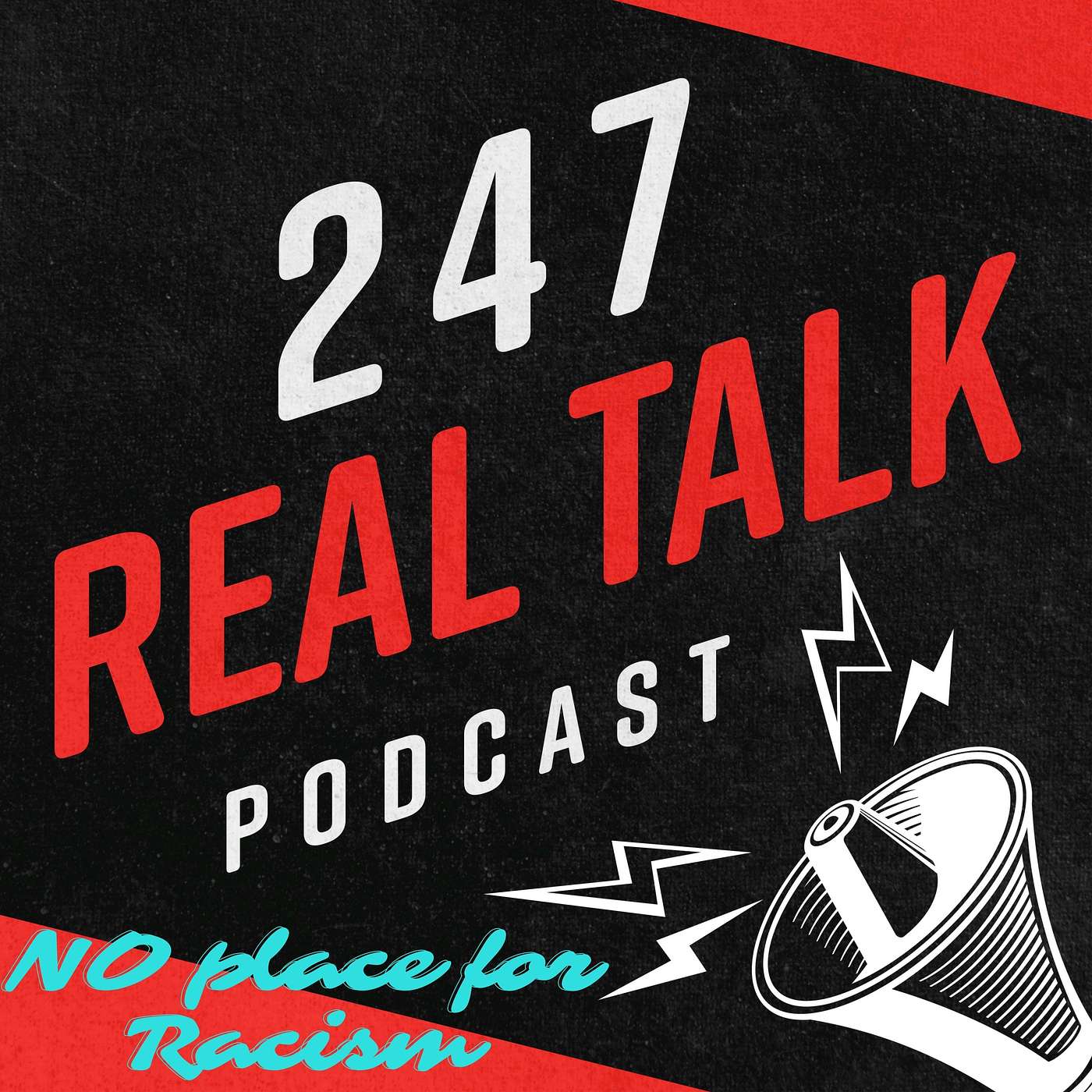 247 Real Talk