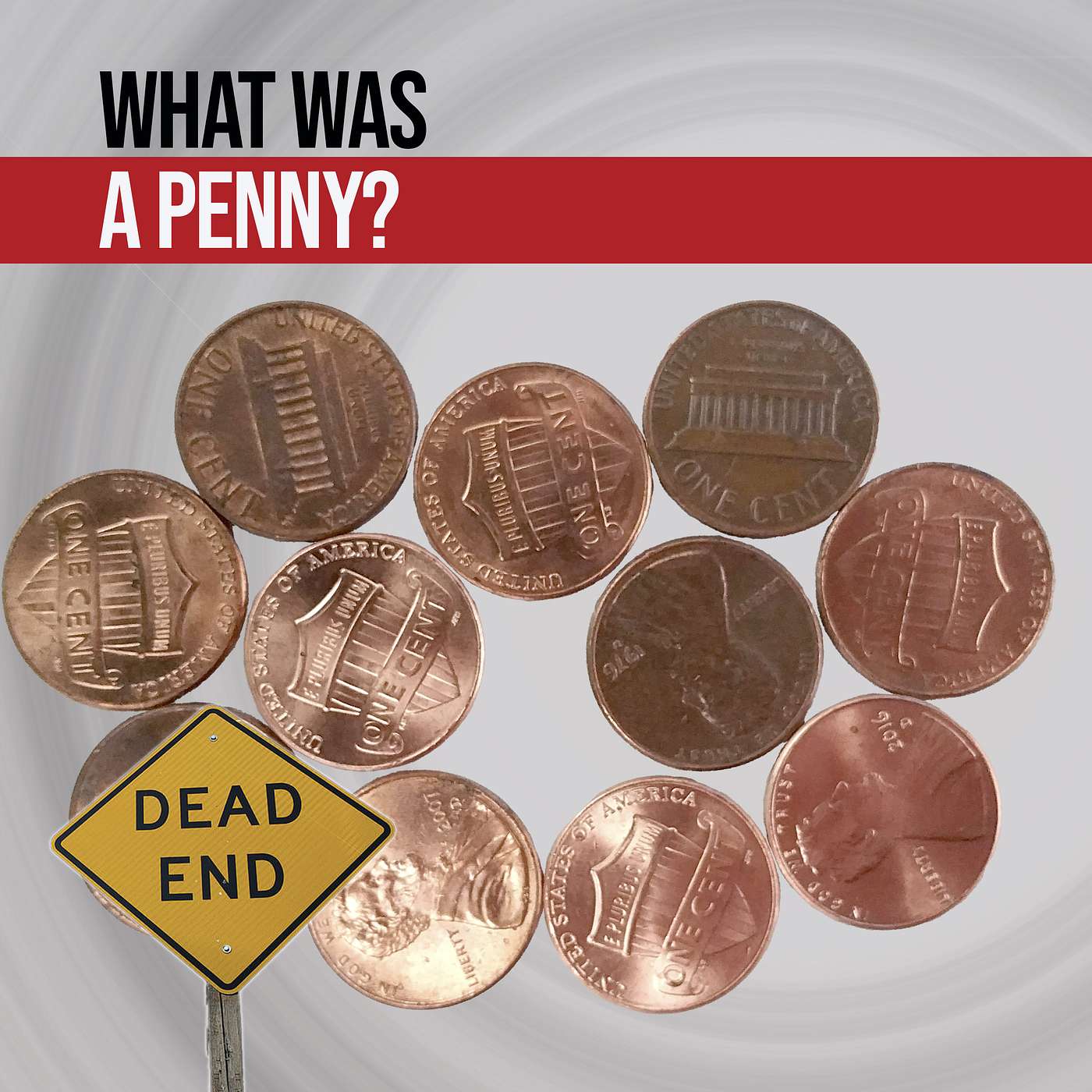 Stop Making Cents - The End of the American Penny