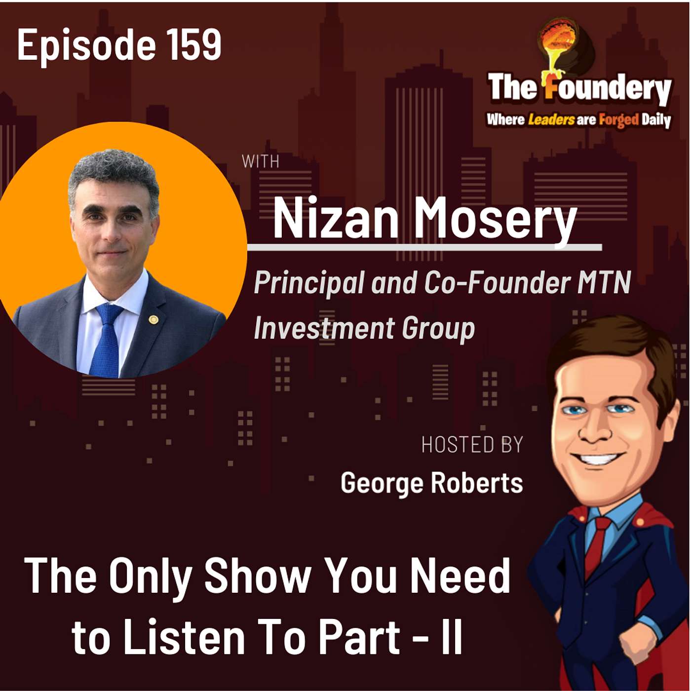The Only Show You Need to Listen To - Nizan Mosery Eps - 159 Passionate Living (Part - II)