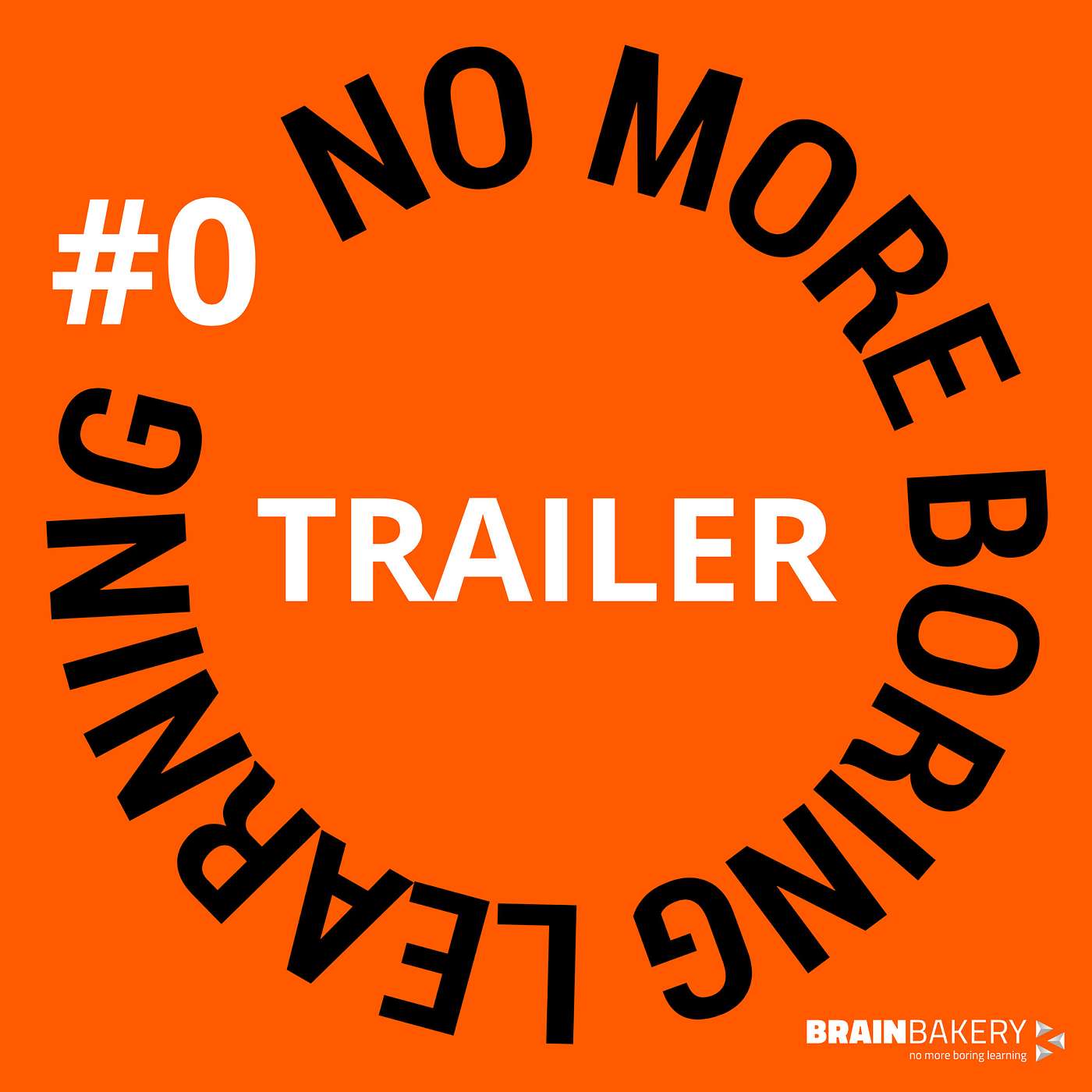 No More Boring Learning by Brain Bakery