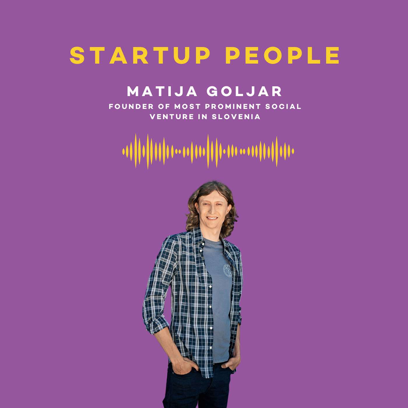 STARTUP PEOPLE: "Not focus on things that are becoming different but things that remains the same." with Matija Goljar episode artwork