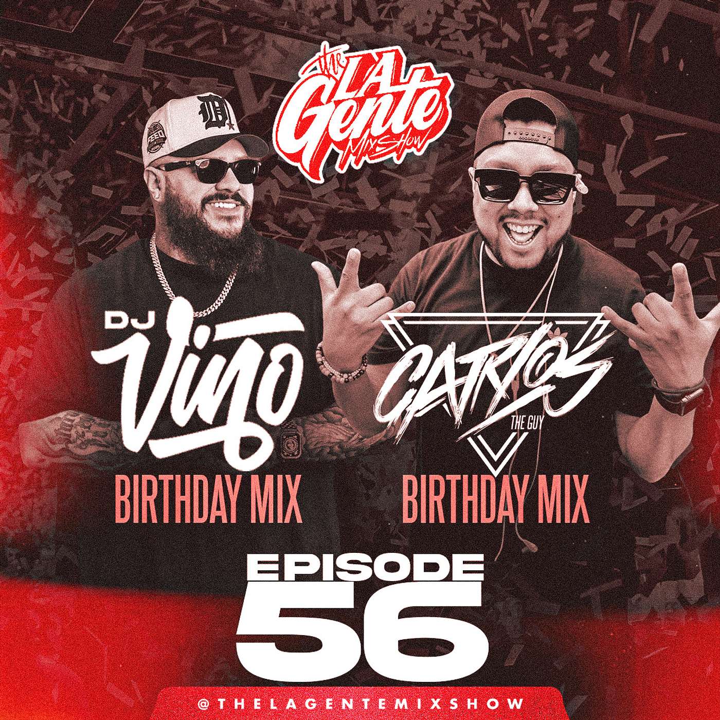 La Gente Mix Show Ep. 56 Feat. Carlos The Guy episode artwork