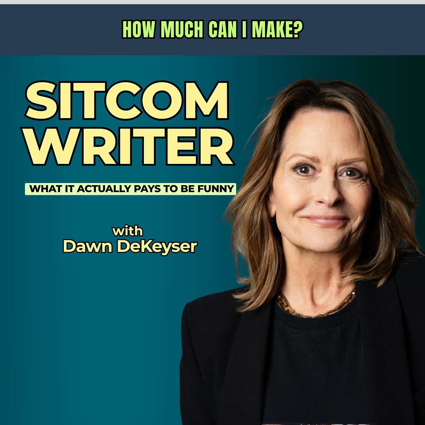 Inside the Sitcom Writer’s Room: Career Lessons from Dawn DeKeyser