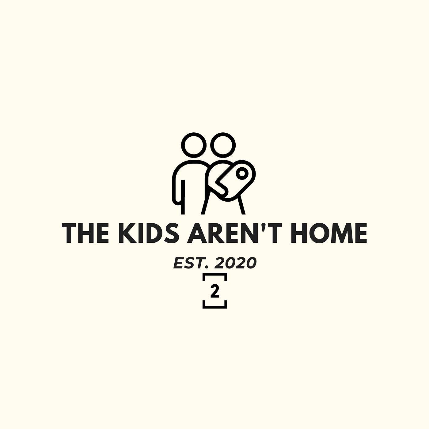 The Kids Aren't Home | Episode 20 [Parenting Part 2]