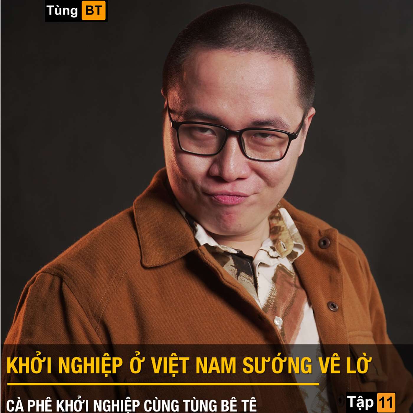 #11 - Khởi nghiệp ở Việt Nam sướng vê lờ episode artwork