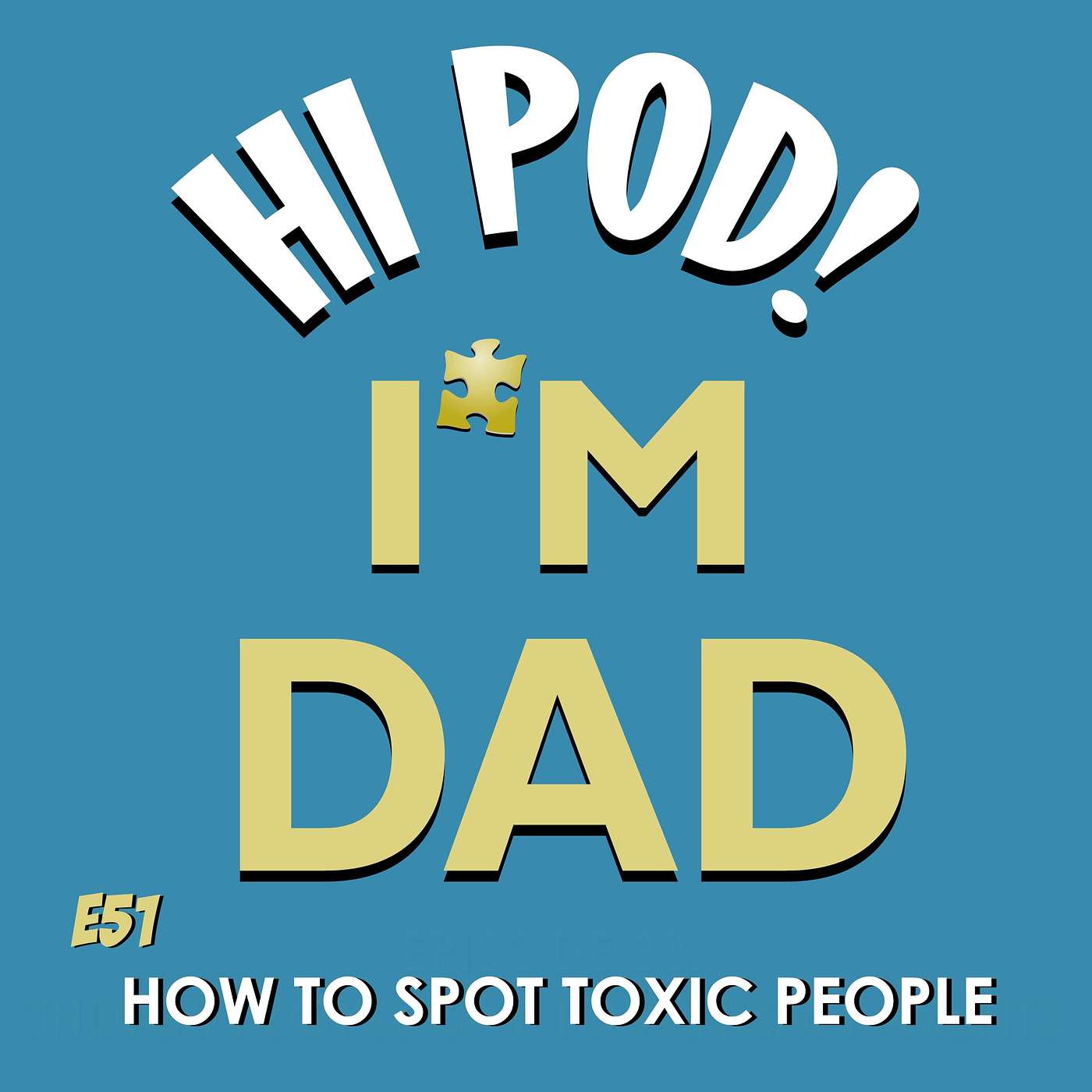 Hi Pod! I\'m Dad.