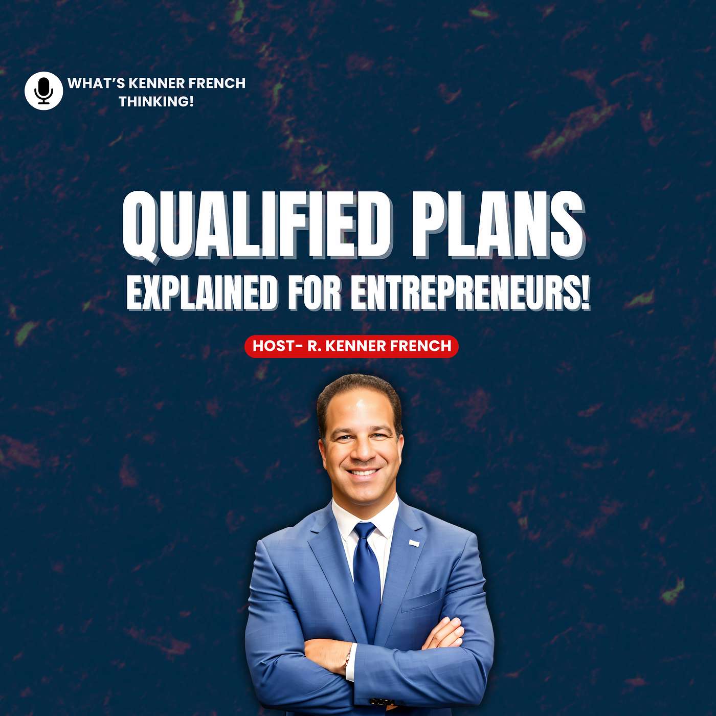 Qualified Plans Explained for Entrepreneurs! episode artwork