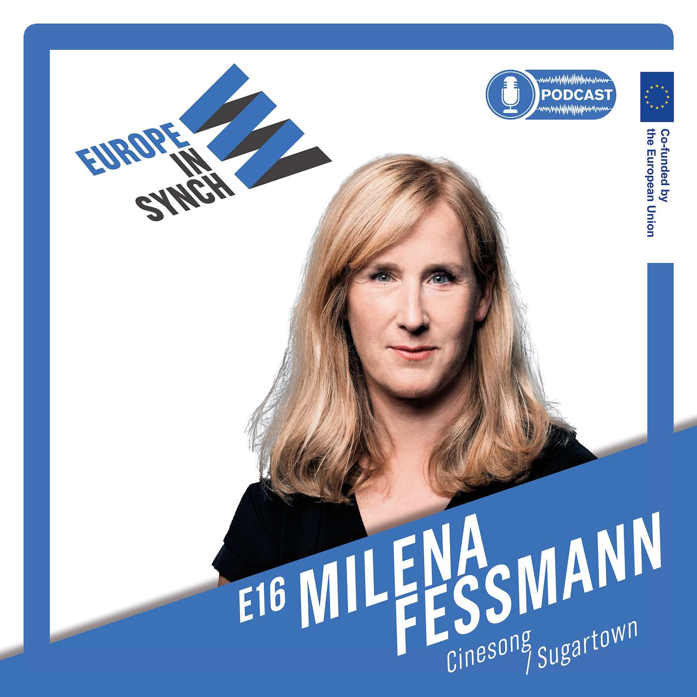 EP16: Milena Fessmann (Cinesong/Sugartown) - The Ever-Changing Mood Of Music Meeting Film