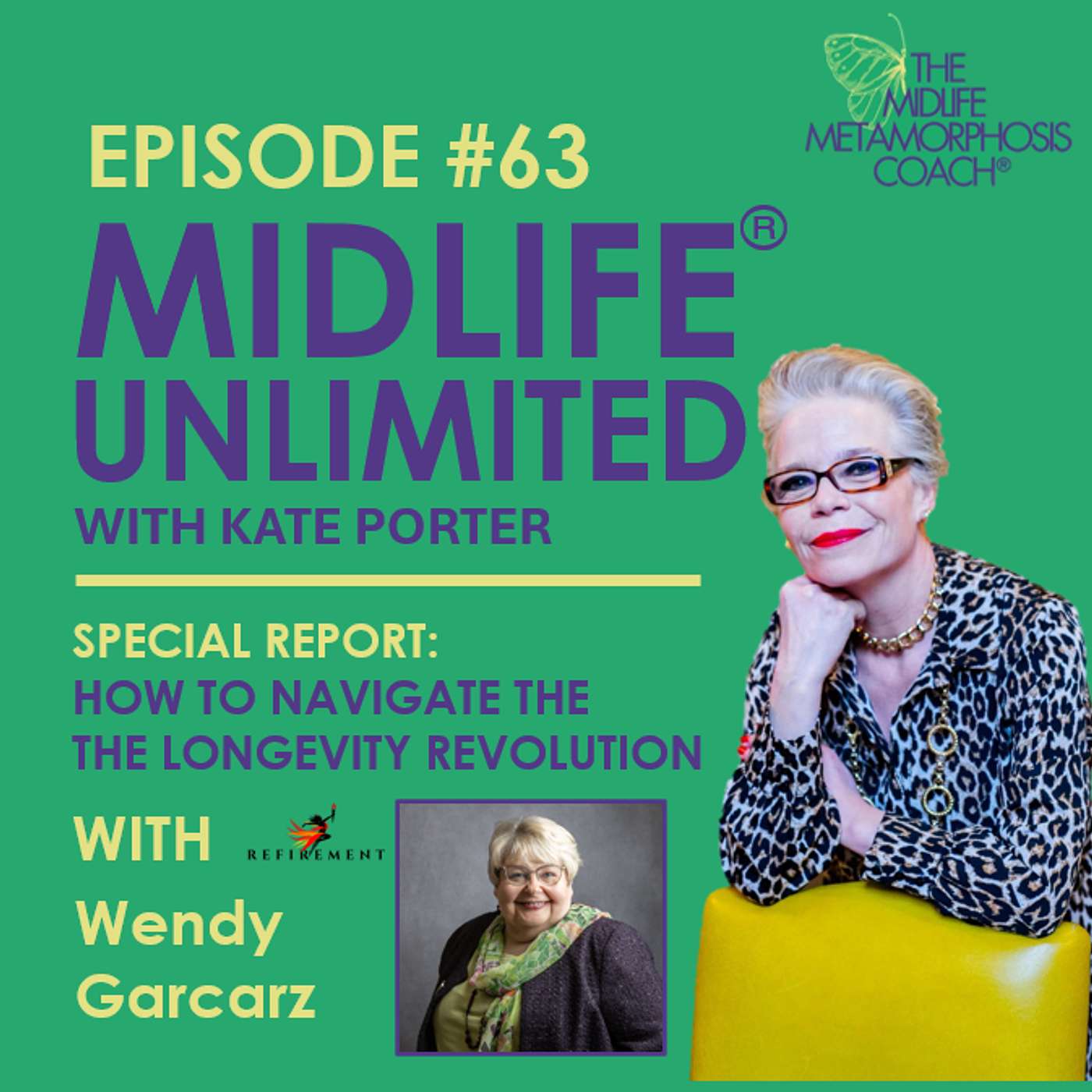 How to Navigate the Longevity Revolution with Guest Wendy Garcarz