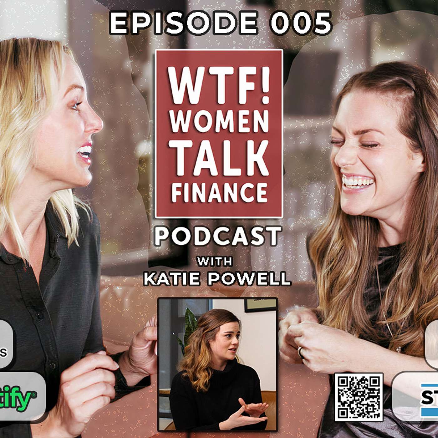 EP 005 - Investing with Financial Confidence! Guest: Katie Powell
