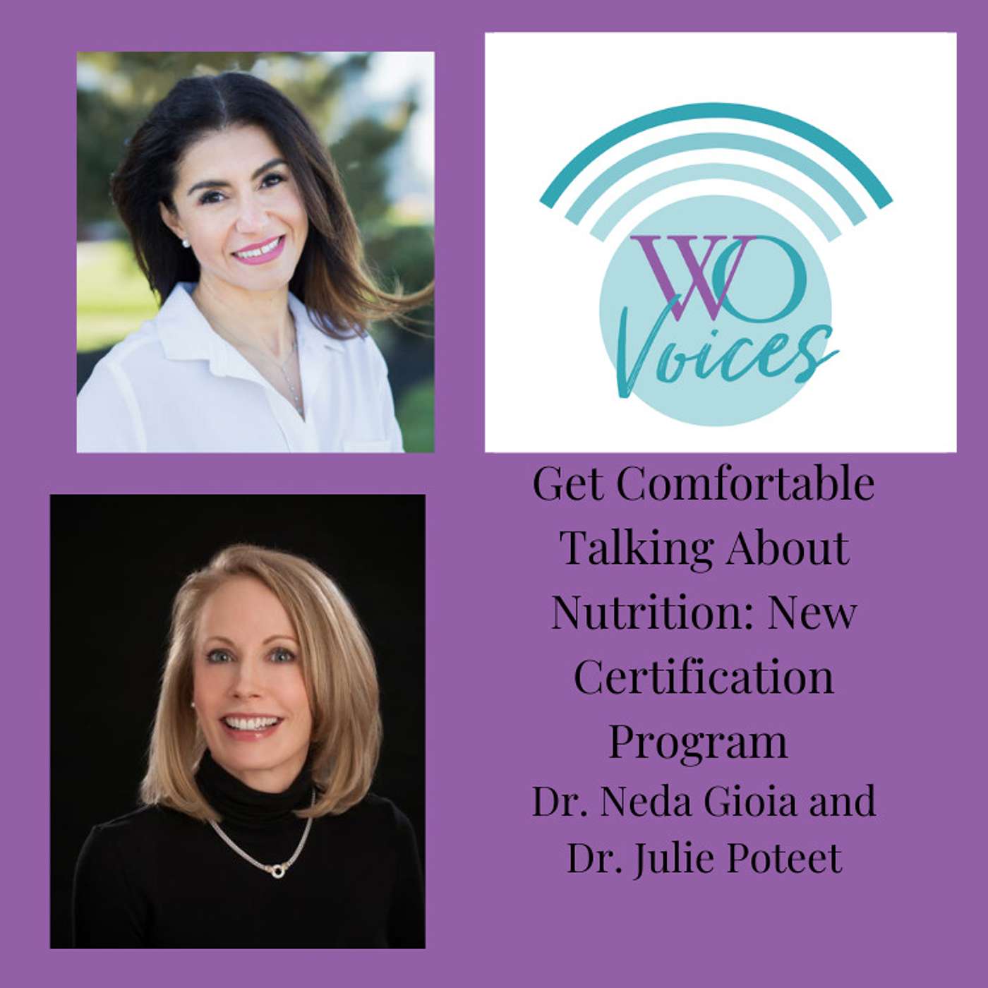 Dr. Neda Gioia and Dr. Julie Poteet: Bringing Nutrition Into the Conversation With Every Patient