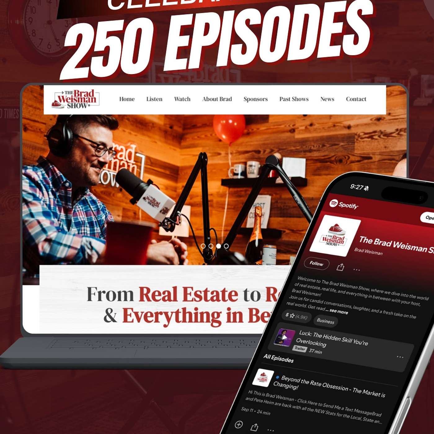 Celebrating 250 Episodes: The Brad Weisman Show's Journey
