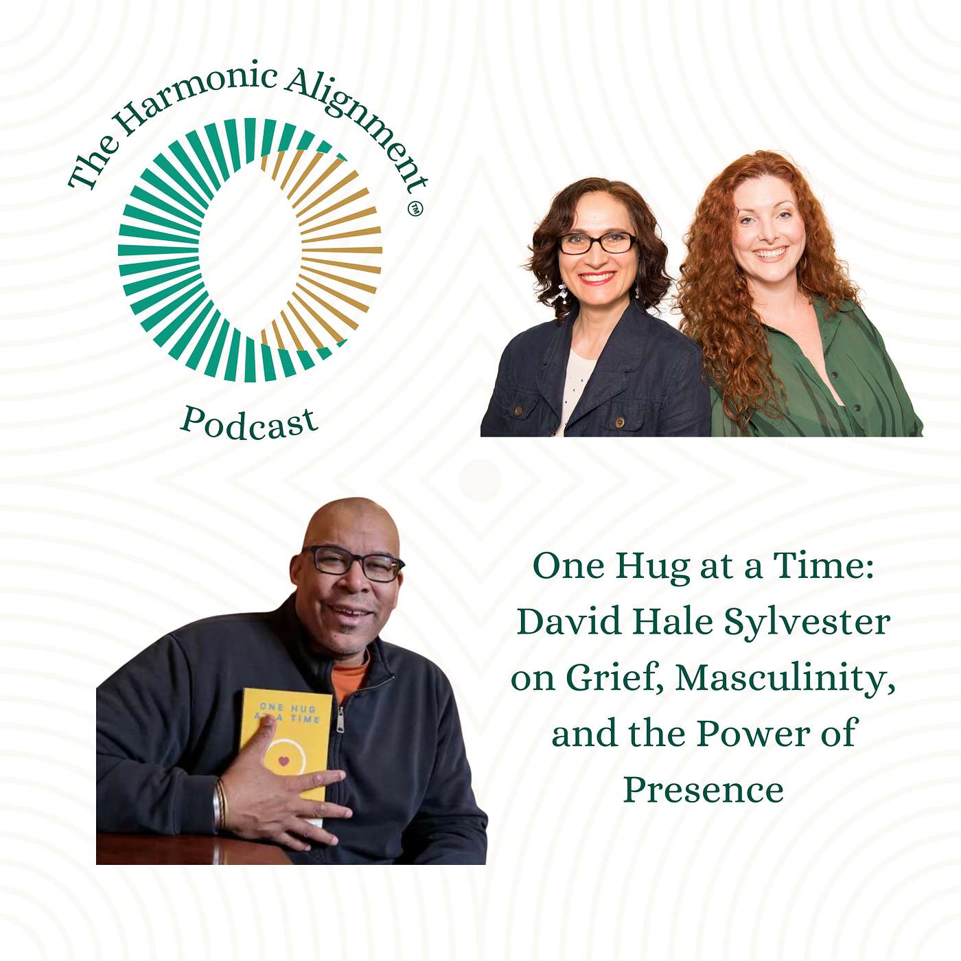 One Hug at a Time: David Hale Sylvester on Grief, Masculinity, and the Power of Presence One Hug at a Time: David Hale Sylvester on Grief, Masculinity, and the Power of Presence