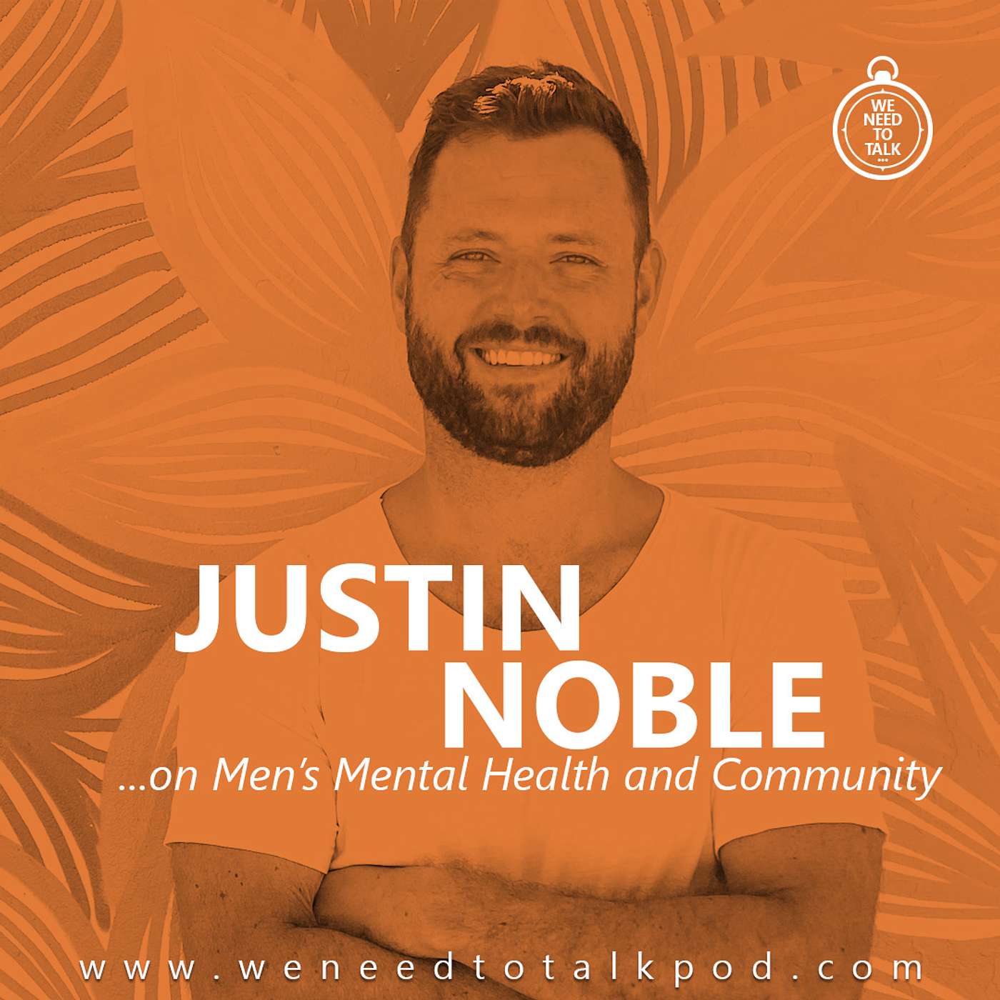 Justin Noble on Men's Mental Health and Community