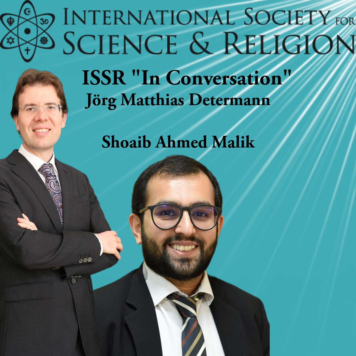 ISSR In Conversation - Jörg Matthias Determann and Shoaib Ahmed Malik episode artwork